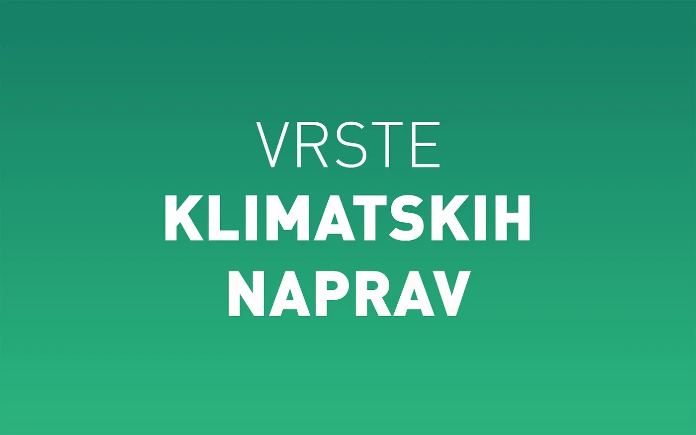 Vrste klimatskih naprav
